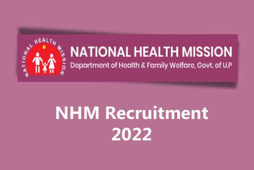 NHM Recruitment up 2022