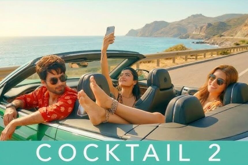 Cocktail 2 in 100 Crore Club