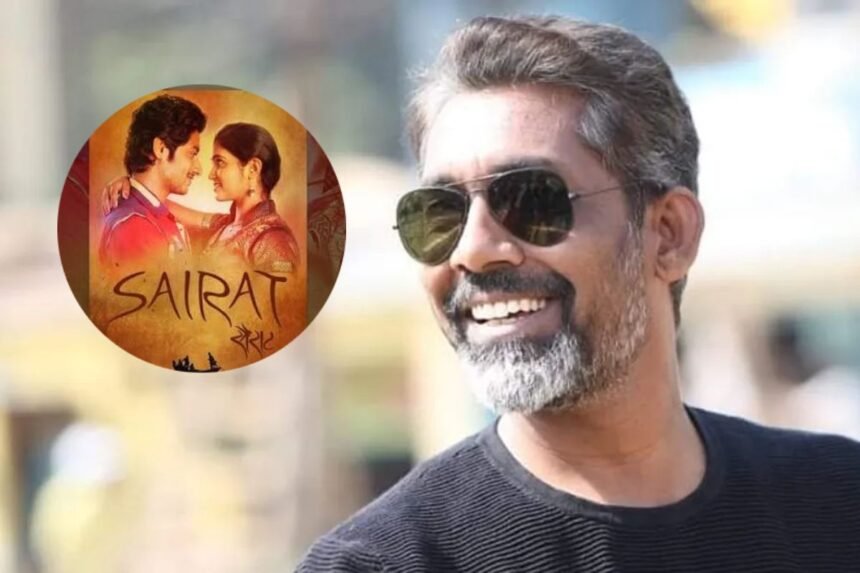 Nagraj Manjule on sairat 2