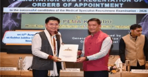 Arunachal Pradesh, Pema Khandu, Medical Specialists